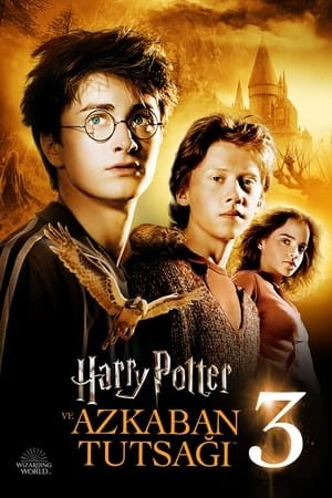 Harry Potter 3: Azkaban Tutsağı