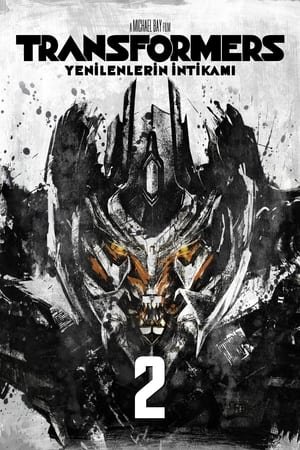 Transformers 2: Revenge of the Fallen Transformers: Yenilenlerin İntikamı